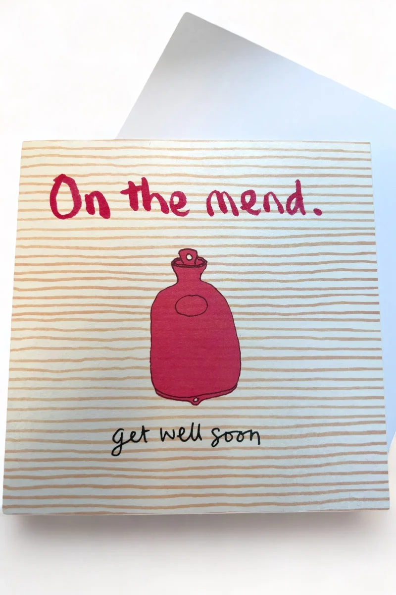 get well soon card on the mend