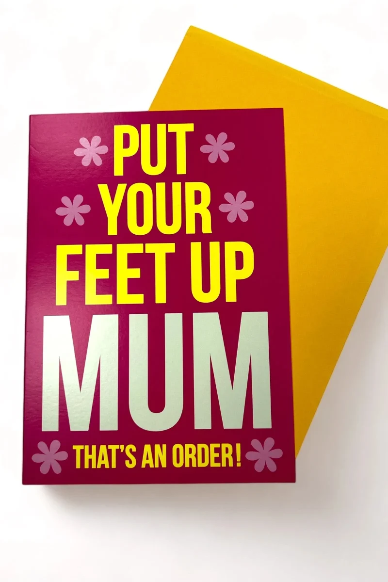 put your feet up mom card